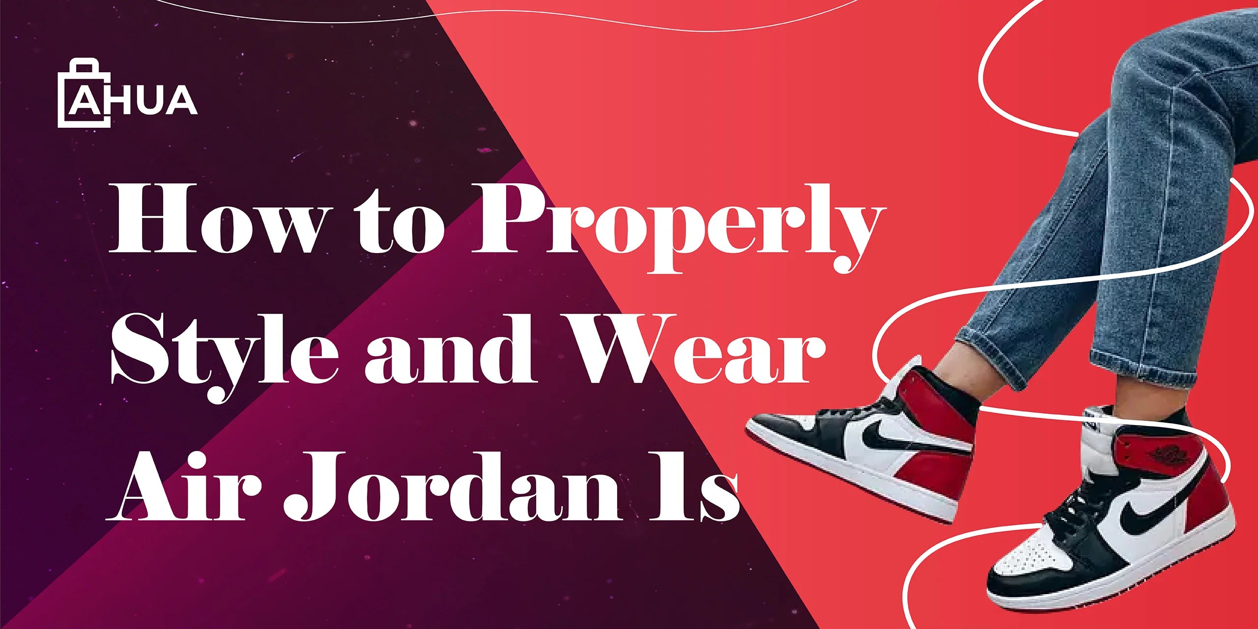 How to Properly Style and Wear Air Jordan 1s