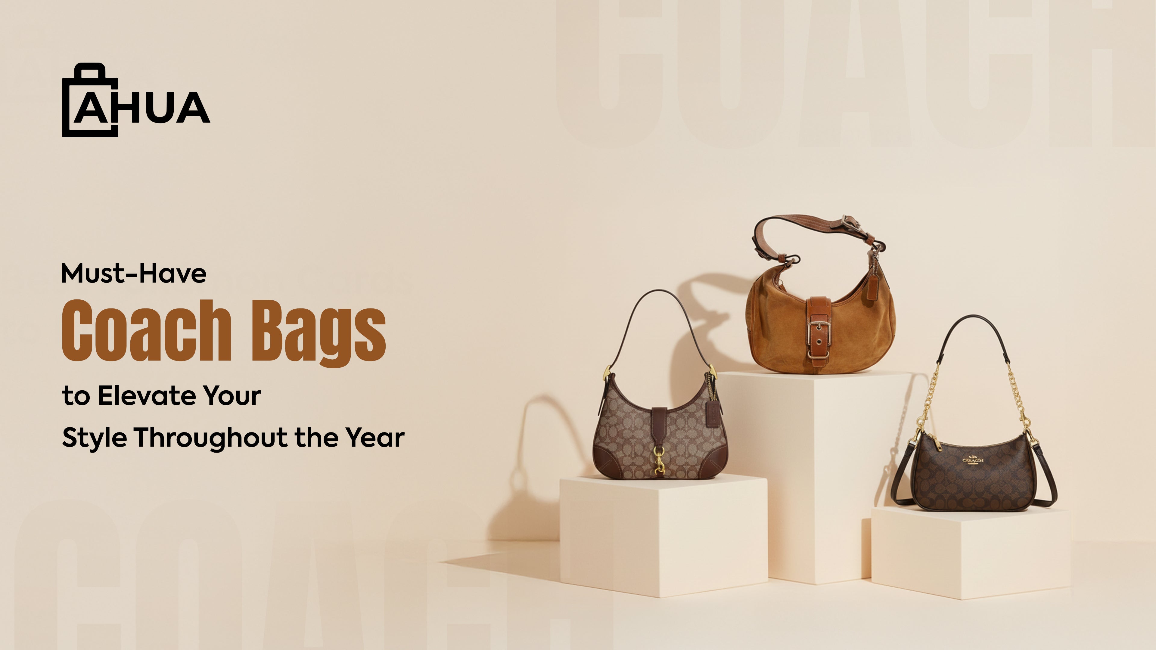 Must-Have Coach Bags to Elevate Your Style Throughout the Year